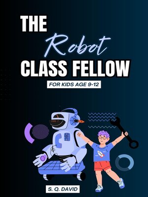 cover image of The Robot Class Fellow